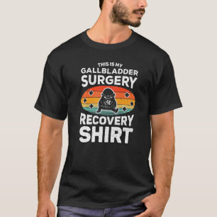 T-shirt Rétablissement après chirurgie de la vésicule bili