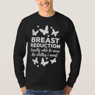 T-shirt Rétablissement après une chirurgie de réduction ma