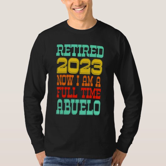 T-shirt Retired Abuelo 2023 (Devant)