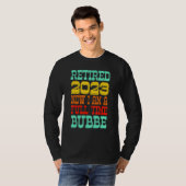 T-shirt Retired Bubbe 2023 (Devant entier)