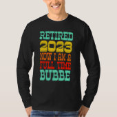 T-shirt Retired Bubbe 2023 (Devant)