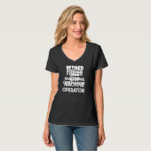 T-shirt Retired Finger Grip Machine Operator   (Devant entier)