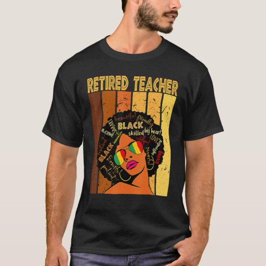 T-shirt Retired Teacher Afro African American Black Histor (Devant)