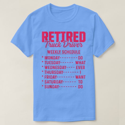 T-shirt Retired Truck Driver Trucker Retirement 2480 (Design devant)