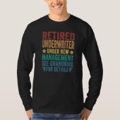 T-shirt Retired Underwriter Under New Management For Grand (Devant)