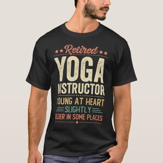 T-shirt Retired Yoga Instructor (Devant)