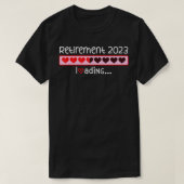 T-shirt Retirement 2023 Loading Incoming Countdown To Be R (Design devant)