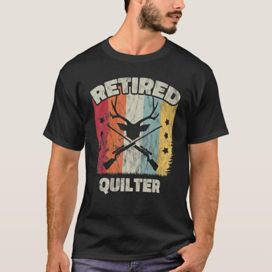 T-shirt Retirement Retired Quilter (Devant)