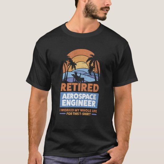T-shirt Retirement Retiree Engineering Retired Aerospace E (Devant)