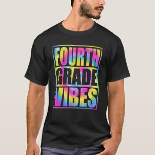 T-shirt Retour à l'école 4e année Vibes Premier jour Ensei