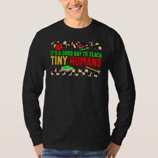 T-shirt Retour à l'école Bonne journée pour enseigner aux 