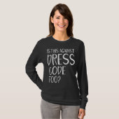 T-shirt Retour À L'École C'Est Aussi Contre Le Code Robe (Devant entier)
