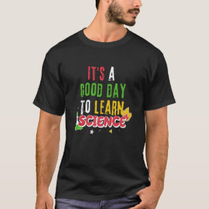 T-shirt Retour À L'École C'Est Un Bon Jour Pour Apprendre