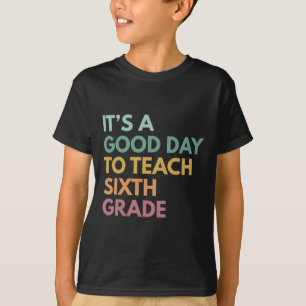 T-shirt Retour à l'école C'est un bon jour pour enseigner
