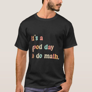 T-shirt Retour À L'École C'Est Un Bon Jour Pour Faire Des