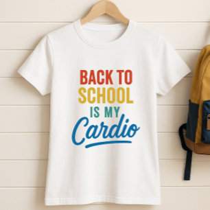 T-shirt Retour à l'école est mon cardio; Retro Parent Scho