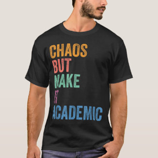 T-shirt Retour à l'école Génération Z Chaos des enseignant