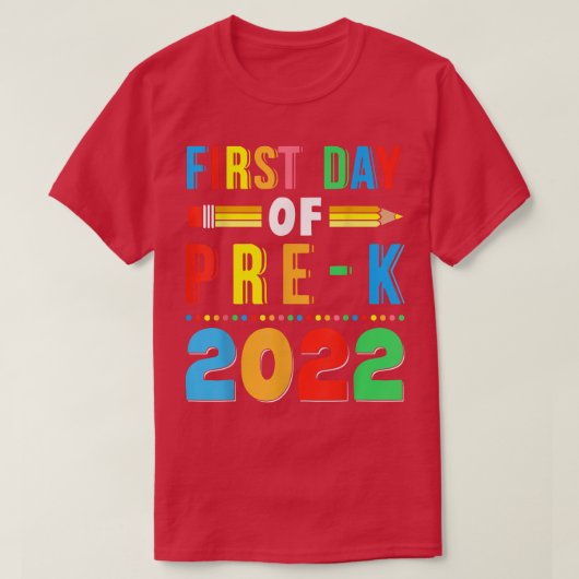 T-shirt Retour À L'École Premier Jour De PréK 2022 Enseign (Design devant)