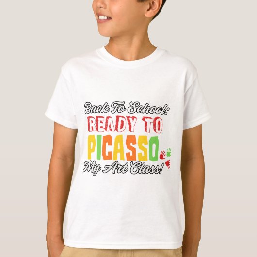 T-shirt Retour à l'école : Prêt à Picasso Ma classe d'art (Devant)