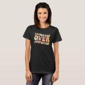 T-shirt Retour à l'école Progrès Plutôt que Perfection Ens (Devant entier)
