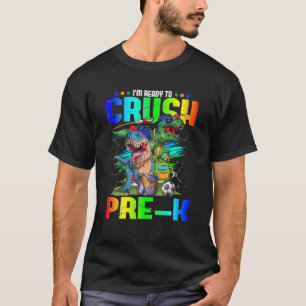 T-shirt Retour À L'École Tee Je suis prêt à écraser Pré K