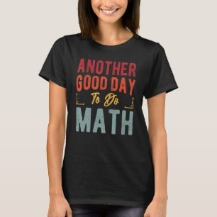 T-shirt Retour à l'école Une autre bonne journée pour fai