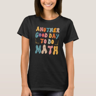T-shirt Retour à l'école Une autre bonne journée pour fair