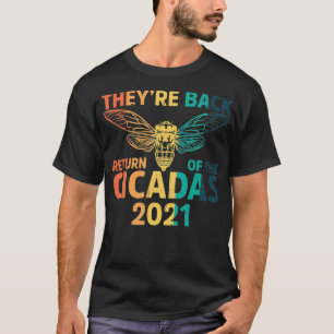 T-shirt Retour Cicadas essaim Brood X usa 2021