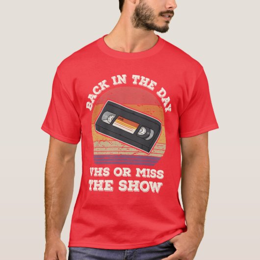 T-shirt Retour dans le jour VHS ou émission manquée 80s 90 (Devant)