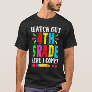 T-shirt Retourner À L'École Suivre La 4e Année Ici Je Vien