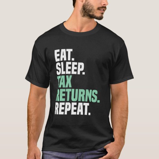 T-shirt Retours d'impôt sur le sommeil - Saison fiscale - (Devant)