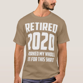 T-shirt Retraité 2018 Travaillé Dur Drôle Retraite