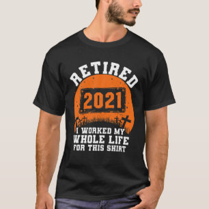 T-shirt Retraité 2021 Humour de retraite Halloween Vintage