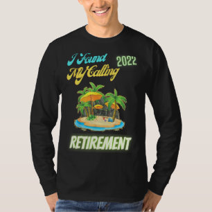 T-shirt Retraite 2022 Nous Avons Trouvé Notre Humour Drôle