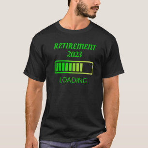 T-shirt Retraite 2023 chargement pour n'importe quel âge h