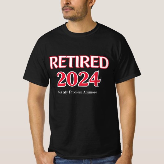 T-shirt Retraité 2024 Pas mon problème plus (Devant)