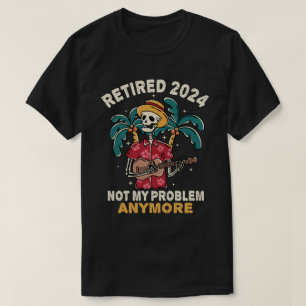 T-shirt Retraité 2024 Plus Mon Problème Retraite