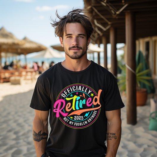 T-shirt Retraité 2025 Pas mon problème Plus Retraite