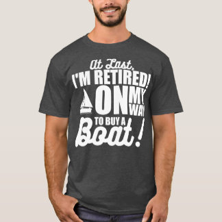 T-shirt Retraité À Dernier Je Suis Retraité En Chemin D'Ac