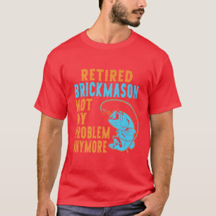 T-shirt Retraité Brickmason Pêche Lover Retraite