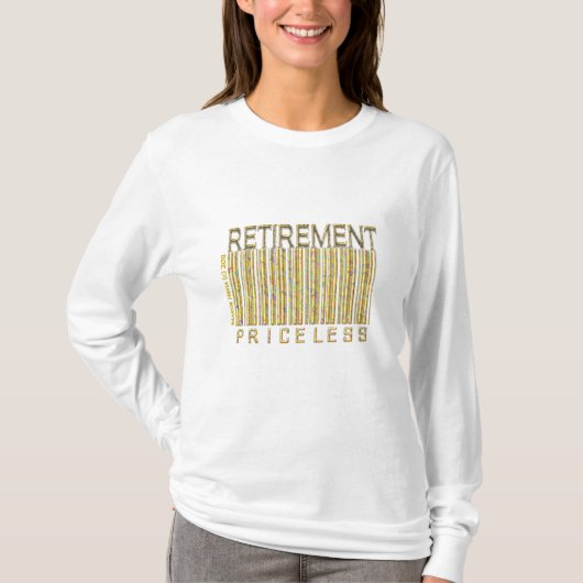 T-shirt "Retraite -" chemise inestimable de code barres (Devant)