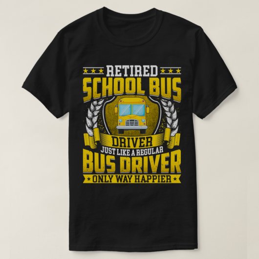 T-shirt Retraité Conducteur de bus scolaire Retraité seule (Design devant)