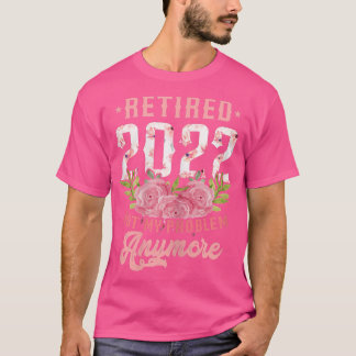 T-shirt Retraite Des Femmes 2022 Cadeaux Mets Pour Les Fem