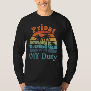 T-shirt Retraite d'été du prêtre hors service