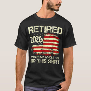T-shirt Retraite Drôle 2026 Drapeau USA Retraité J'ai Trav