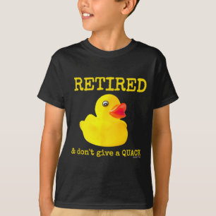 T-shirt Retraite Drôle Retraité Je M'en Moque Canard en Ca