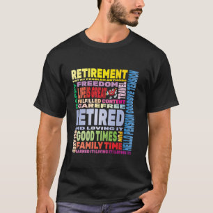 T-shirt Retraité et l'aimer Phrases retraite Retraite Gi