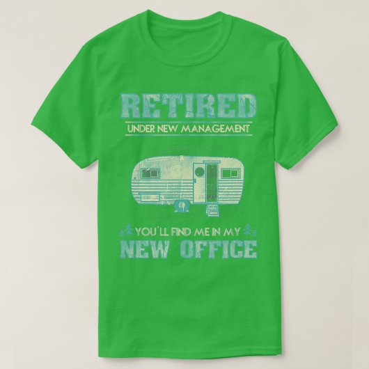 T-shirt Retraite Funny Camping RV Caravan Cadeau Retraite  (Design devant)