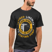 T-shirt Retraité Lineman Lineworker Power Lineman Retraité (Devant)