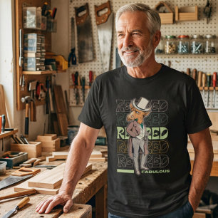 T-shirt Retraité Mais Fabuleux Cadeaux Drôles pour Homme
